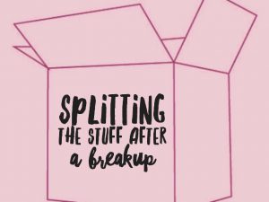 Splitting the stuff after a break-up